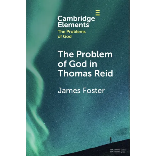 The Problem of God in Thomas Reid - Paperback