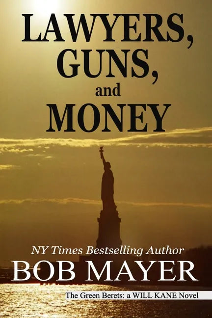 Lawyers, Guns and Money - Paperback