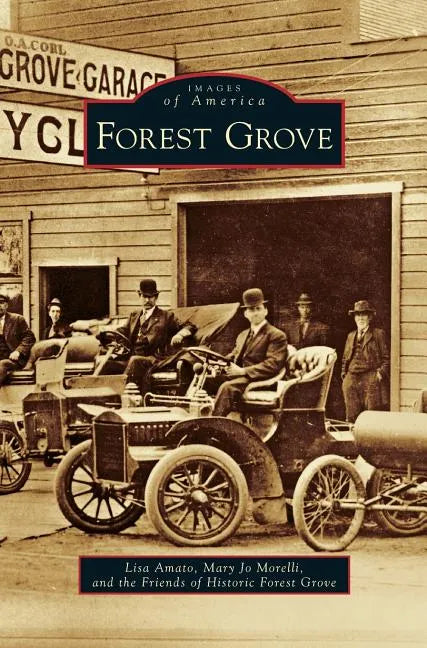 Forest Grove - Hardcover