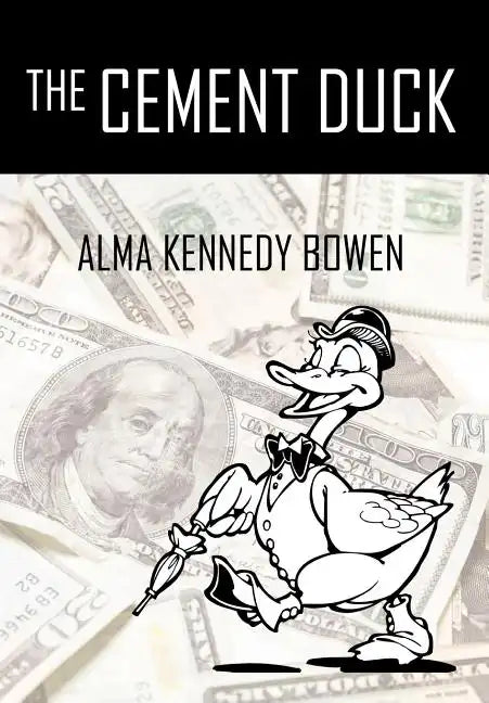 The Cement Duck - Hardcover