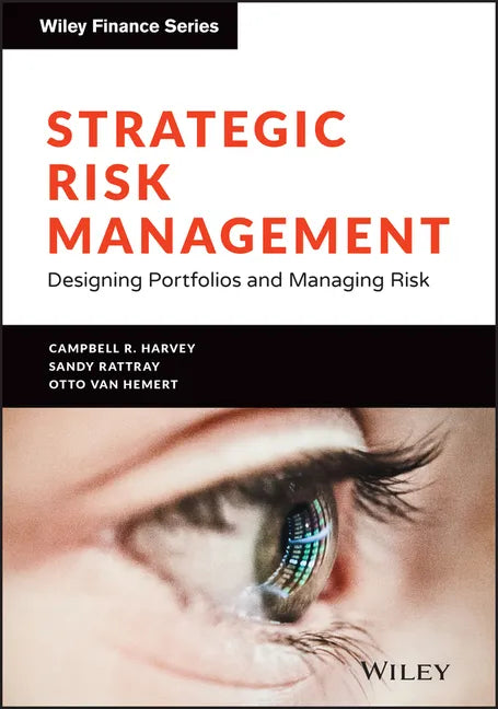 Strategic Risk Management: Designing Portfolios and Managing Risk - Hardcover