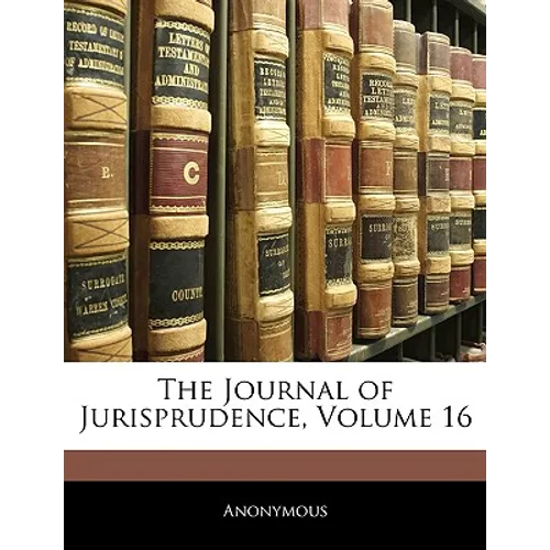 The Journal of Jurisprudence, Volume 16 - Paperback