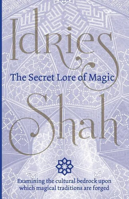 The Secret Lore of Magic - Paperback
