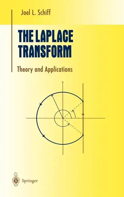 The Laplace Transform: Theory and Applications - Hardcover