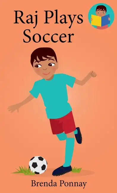 Raj Plays Soccer - Hardcover