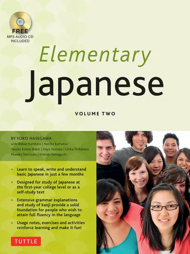 Elementary Japanese Volume Two: This Intermediate Japanese Language Textbook Expertly Teaches Kanji, Hiragana, Katakana, Speaking & Listening (Online - Paperback