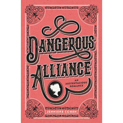 Dangerous Alliance: An Austentacious Romance - Hardcover