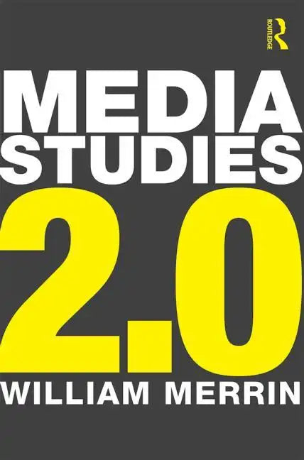 Media Studies 2.0 - Paperback