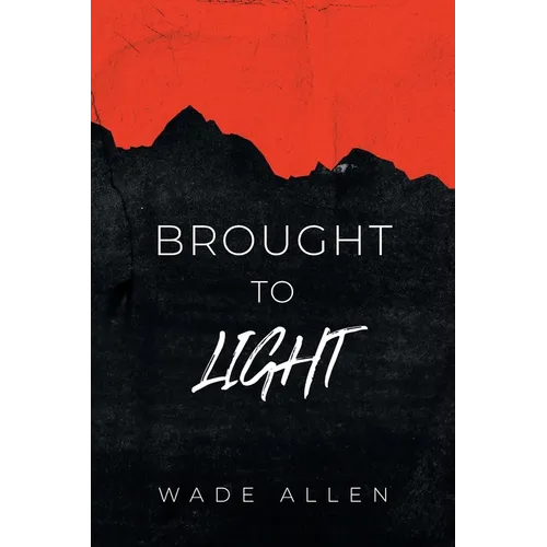 Brought to Light - Paperback