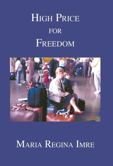 High Price for Freedom - Hardcover