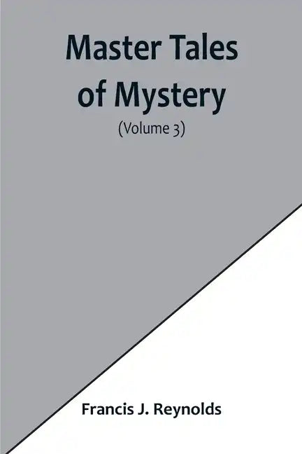 Master Tales of Mystery (Volume 3) - Paperback