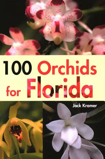 100 Orchids for Florida - Paperback
