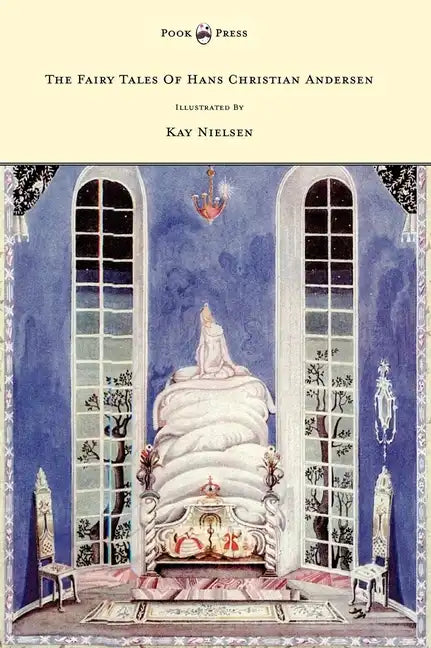 The Fairy Tales of Hans Christian Andersen - Illustrated by Kay Nielsen - Paperback