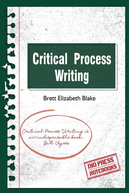 Critical Process Writing - Paperback