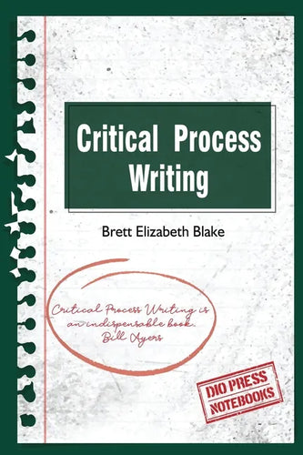 Critical Process Writing - Paperback
