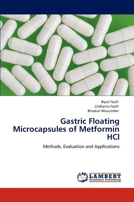Gastric Floating Microcapsules of Metformin HCl - Paperback