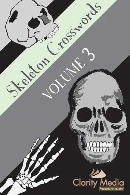 Skeleton Crosswords Volume 3: 50 of the best skeleton crosswords - Paperback
