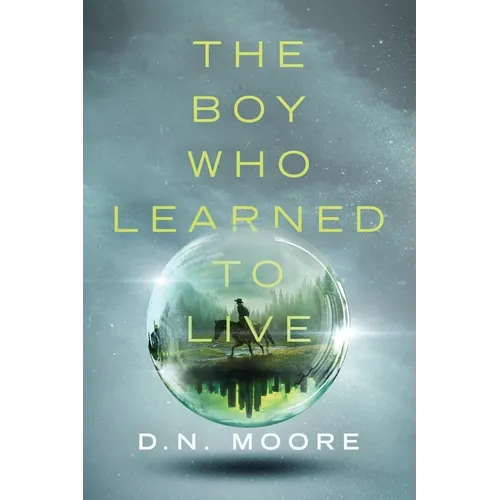 The Boy Who Learned to Live - Paperback