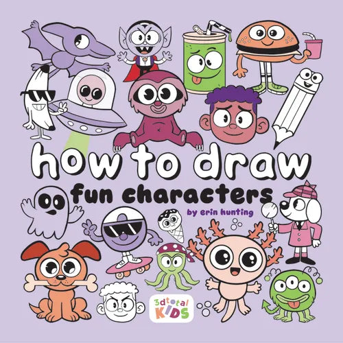 How to Draw Fun Characters: By Erin Hunting - Paperback