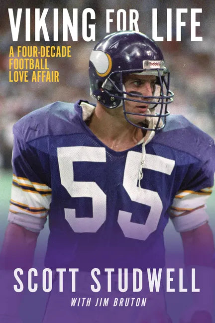Viking for Life: A Four-Decade Football Love Affair - Hardcover