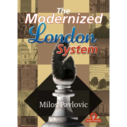 The Modernized London System - Hardcover