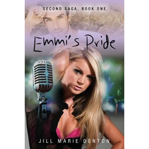 Second Saga, Book One: Emmi's Pride - Paperback