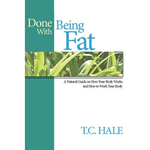 Done With Being Fat - Paperback