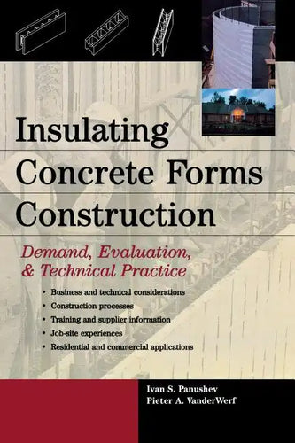 Insulating Concrete Forms Construction: Demand, Evaluation, & Technical Practice - Hardcover