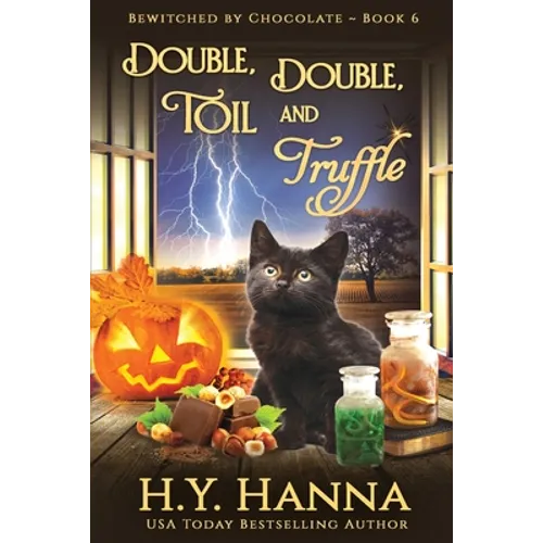 Double, Double, Toil and Truffle (LARGE PRINT): Bewitched By Chocolate Mysteries - Book 6 - Paperback
