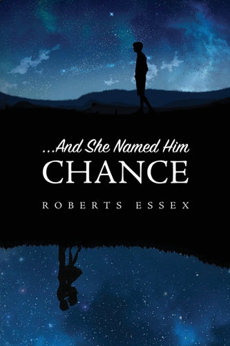 ...And She Named Him Chance - Paperback