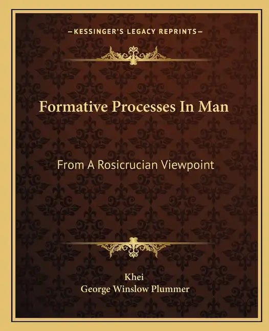 Formative Processes in Man: From a Rosicrucian Viewpoint - Paperback