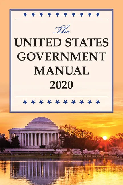The United States Government Manual 2020 - Paperback