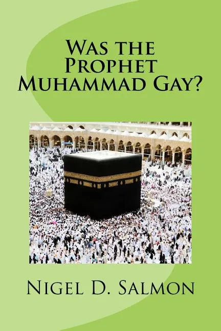 Was the Prophet Muhammad Gay? - Paperback
