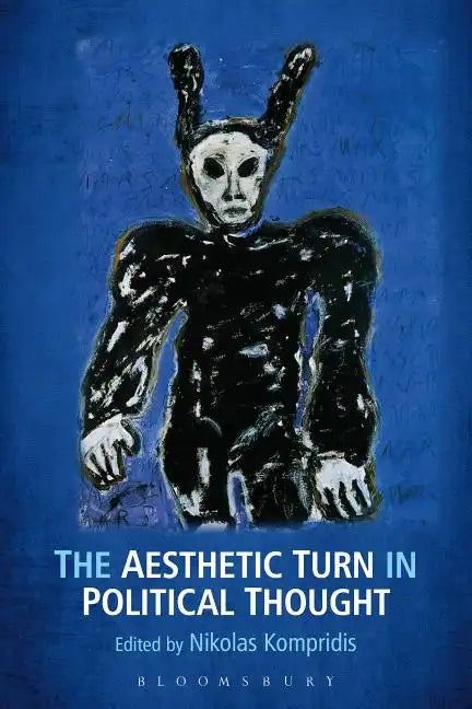 The Aesthetic Turn in Political Thought - Paperback