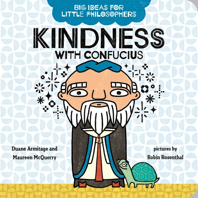 Kindness with Confucius - Board Book