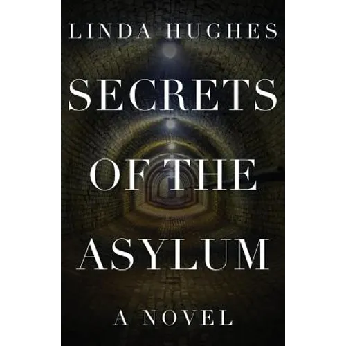 Secrets of the Asylum - Paperback