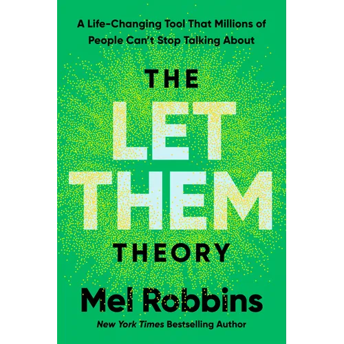 The Let Them Theory: A Life-Changing Tool That Millions of People Can't Stop Talking about - Hardcover