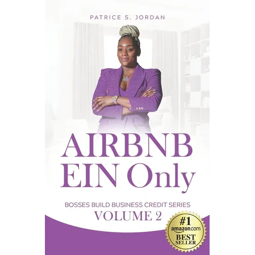 Airbnb EIN Only: Bosses Build Business Credit Volume 2 - Paperback