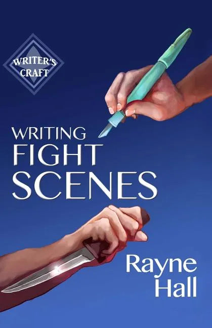 Writing Fight Scenes - Paperback