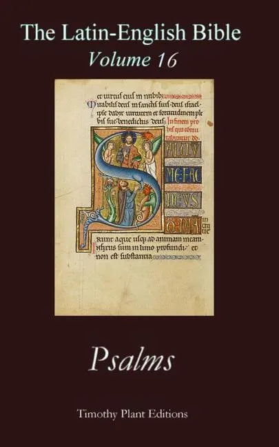 The Latin-English Bible - Vol 16: Psalms - Paperback