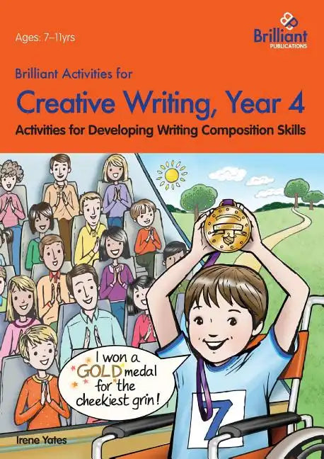 Brilliant Activities for Creative Writing, Year 4-Activities for Developing Writing Composition Skills - Paperback