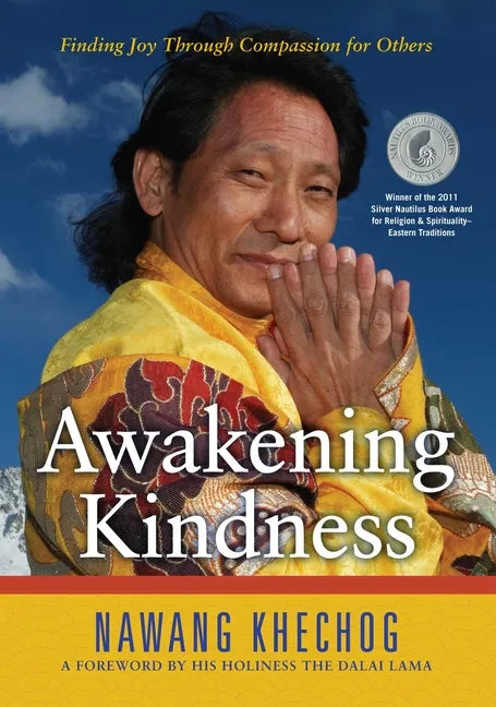 Awakening Kindness: Finding Joy Through Compassion for Others - Paperback
