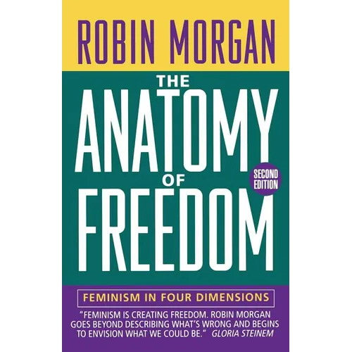 Anatomy of Freedom: Feminism in Four Dimensions - Paperback