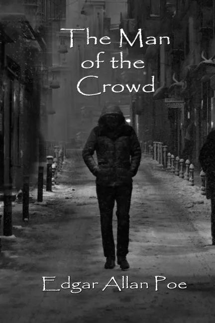 The Man of the Crowd - Paperback