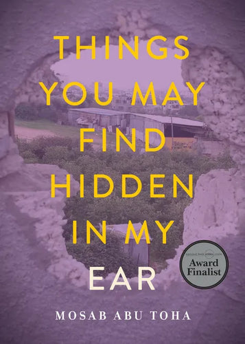 Things You May Find Hidden in My Ear: Poems from Gaza - Paperback