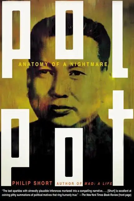 Pol Pot: Anatomy of a Nightmare - Paperback