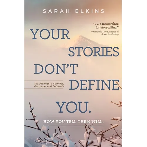 Your Stories Don't Define You - Paperback