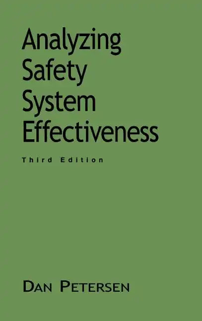 Analyzing Safety System Effectiveness - Hardcover