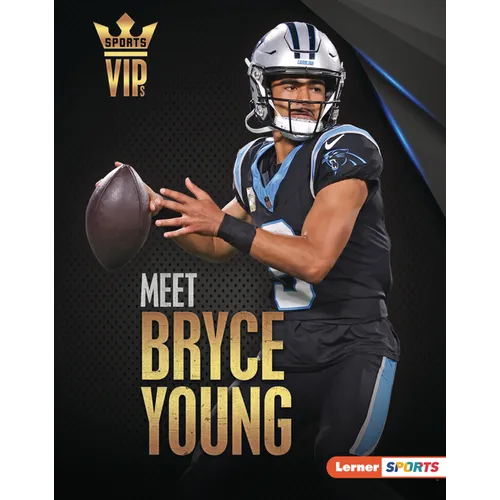 Meet Bryce Young: Carolina Panthers Superstar - Library Binding