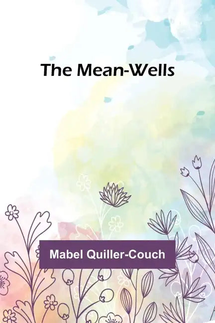 The Mean-Wells - Paperback